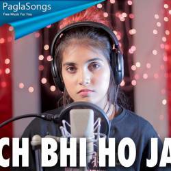 Kuch Bhi Ho Jaye (Female Cover) Poster