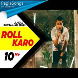 Roll Karo Poster