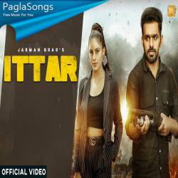 Ittar : Jarman Brar Poster