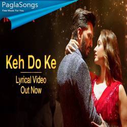 Keh Do Ke Poster