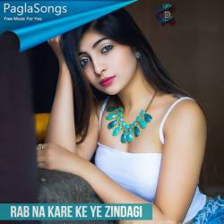 Rab Na Kare Ke Ye Zindagi Poster