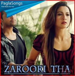 Zaroori Tha Poster