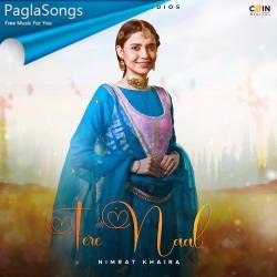 Tere Naal   Nimrat Khaira Poster