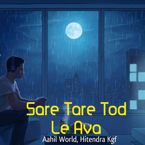 Sare Tare Tod Le Ava (Slowed And Reverb) Poster