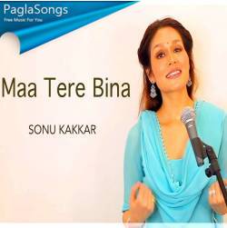 Maa Tere Bina Poster