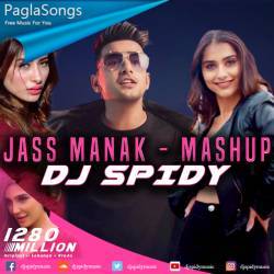 Jass Manak Mashup   DJ Spidy Poster