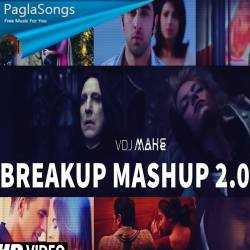 Breakup Mashup 2.0   Dj Hitesh Poster