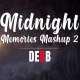 Midnight Memories Mashup 2 (Chillout Mix)   DEBB Poster