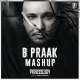 B Praak Pain Mashup