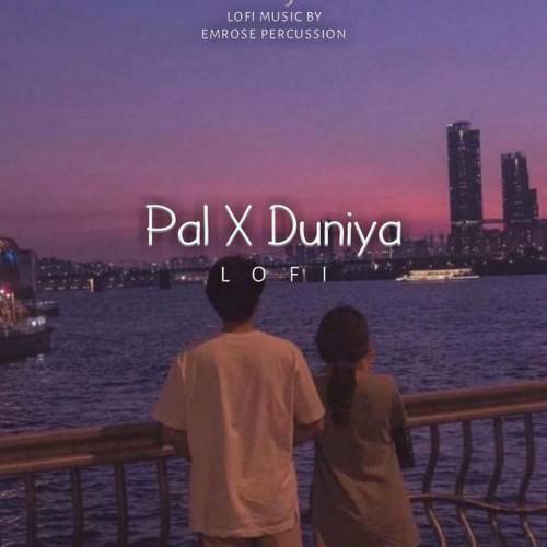 Pal X Duniya Poster