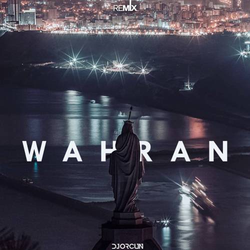 Wahran (Remix) Poster