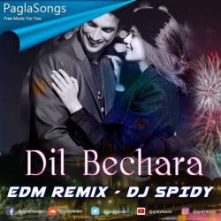 Dil Bechara (Edm Remix)   Dj Spidy Poster