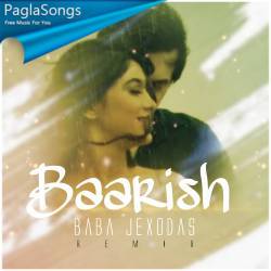 Baarish Remix   Baba JexoDas Poster