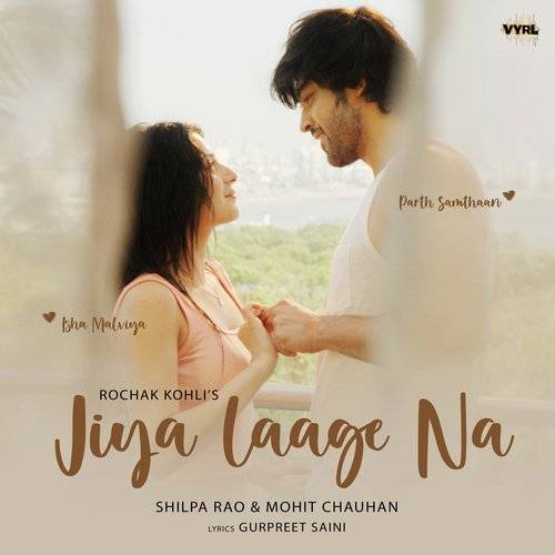 Jiya Laage Na Poster