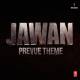 Jawan Prevue Bgm Theme