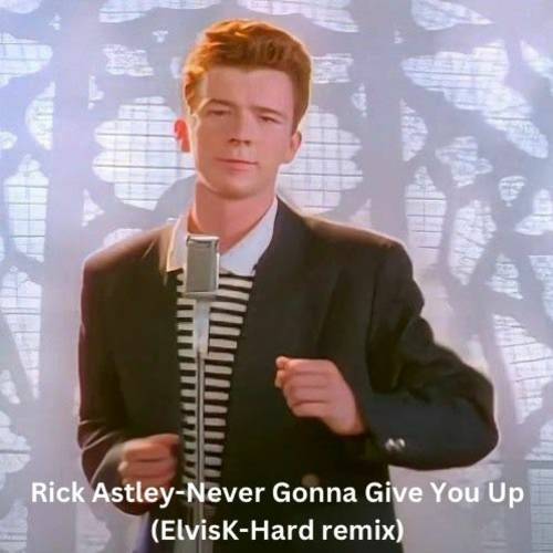 Never Gonna Give You Up Poster