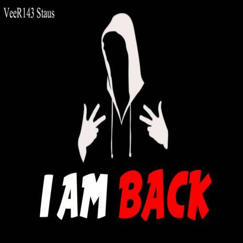 I Am Back Attitude Status Video Poster