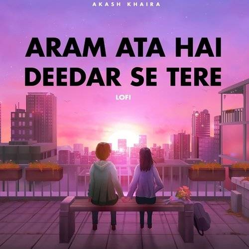 Aaram Aata Hai Deedar Se Tere Ringtone Poster