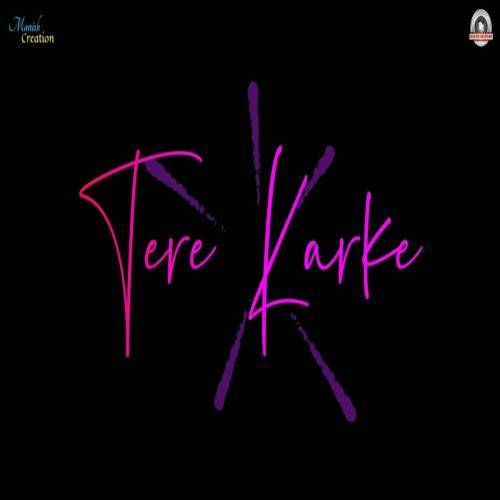 Tere Karke Channa Ve Punjabi Love Song Whatsapp Status Poster