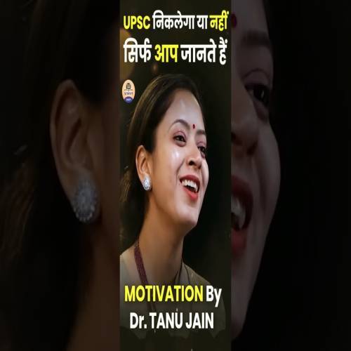 IAS Dr Tanu Jain Motivational Whatsapp Status Video Poster