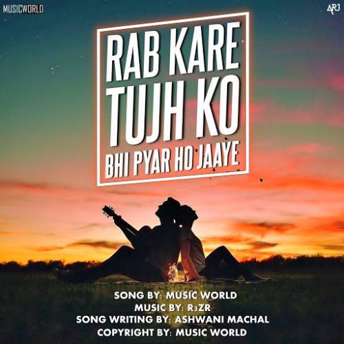 Rab Kare Tujhko Bhi Pyar Ho Jaaye Poster