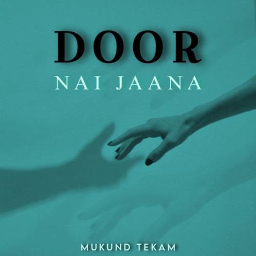 Door Nai Jaana Poster