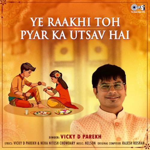 Ye Raakhi Toh Pyar Ka Utsav Hai Poster