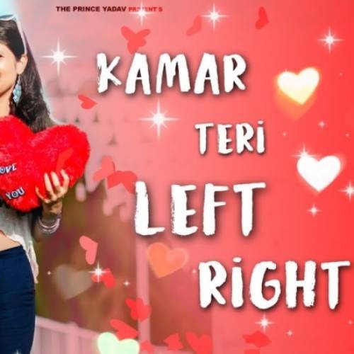 Kamar Teri Left Right Hale Poster