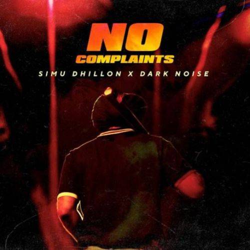 No Complaints Poster