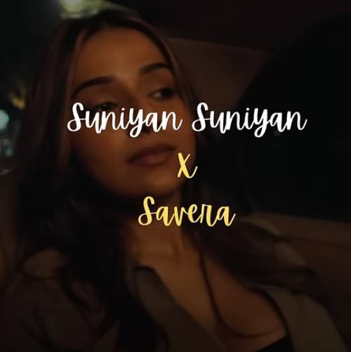 Suniyan Suniyan X Savera Poster