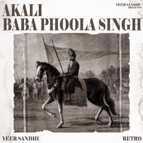 Akali Baba Phoola Singh Poster