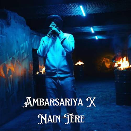 Ambarsariya X Nain Tere Poster