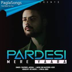 Pardesi Mere Yara Poster