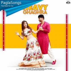 Heavy Ghagra Poster